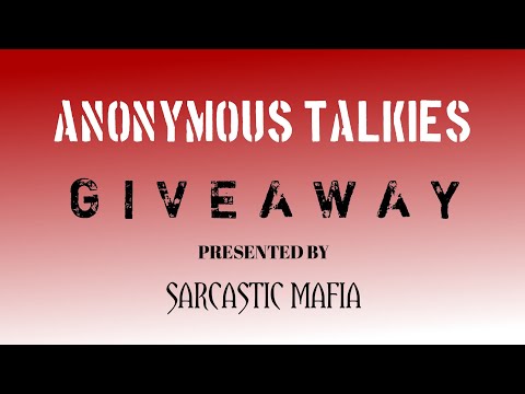 Anonymous Talkies First Giveaway | Presented By Sarcastic Mafia
