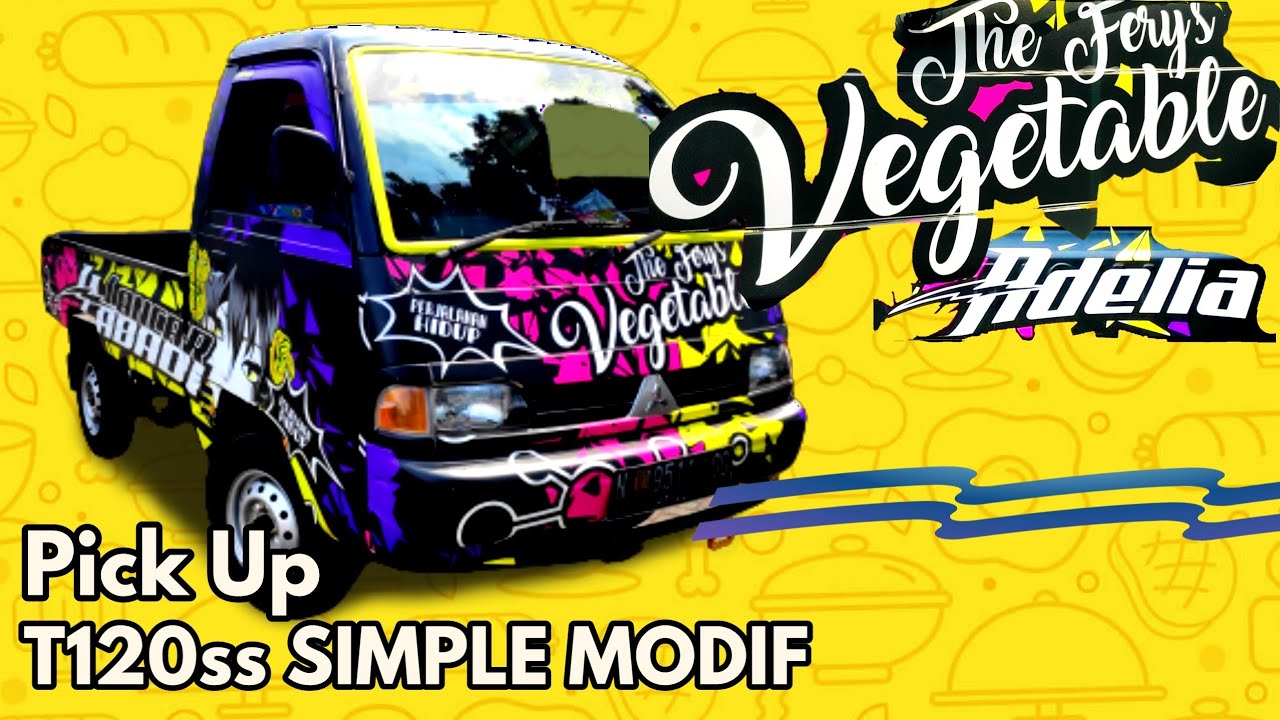 Adelia Ferys Vegetables Mits T120ss Pick Up Modifikasi Stiker YouTube