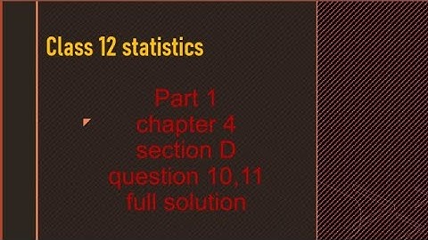 class 12 statistics part 1 chapter 4 time series section D question 10,11 full solution 💯