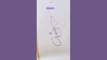 Abish  |#signature #calligraphy #shorts #viral #art #artist #trending #handwriting #viralvideo #pen