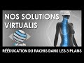 Prise en charge du rachis dans les 3 plans avec la ralit virtuelle selon virtualis