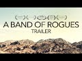 A band of rogues  official trailer 2012