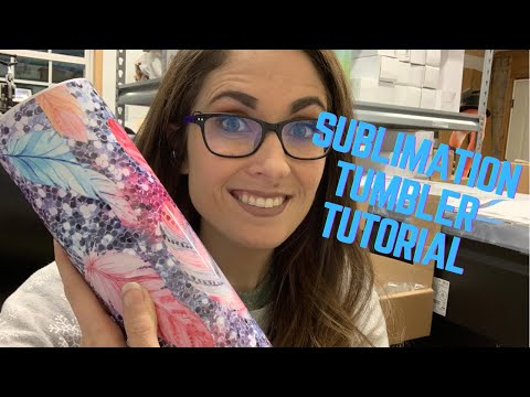 Sublimation Tutorial on a 30 oz Skinny Tumbler