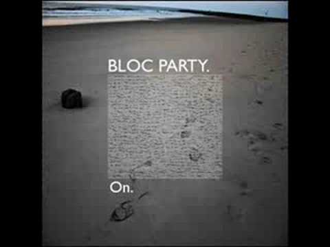 Bloc Party - On (Full Story Remix)