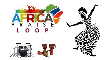African Praise Loop  |  1 hour  |  2022