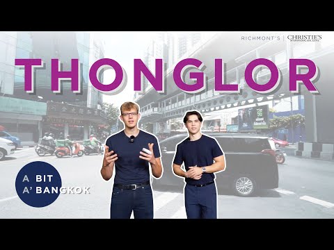 [A BIT A' BANGKOK] Episode Thonglor