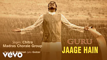 A.R. Rahman - Jaage Hain Best Audio Song|Guru|Aishwarya Rai|Abhishek Bachchan|Chithra