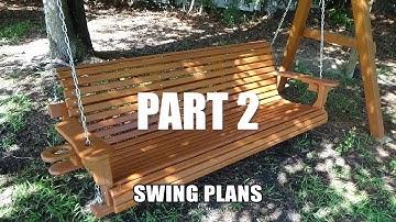 DIY Porch Swing Design  Building a Wooden Swing with Plans and Patterns (Part 2)
