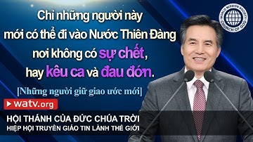 Những người giữ giao ước mới | Hội Thánh của Đức Chúa Trời, An Xang Hồng, Đức Chúa Trời Mẹ