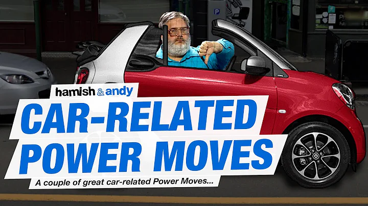 Car-Related Power Moves | Hamish & Andy