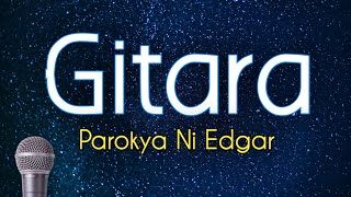 Gitara - Parokya Ni Edgar (KARAOKE VERSION)