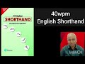 @Pitman shorthand dictation 40wpm
