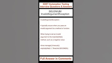 SELENIUM : InvalidArgumentException : SDET Automation Testing Interview Questions & Answers