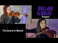 Dueling Fiddles | The Sound of Silence