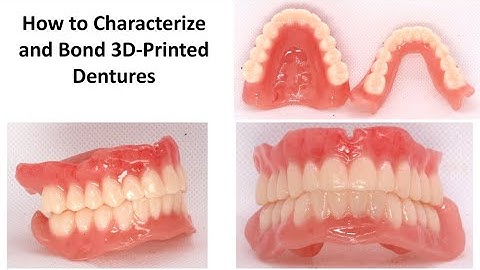 Bonding and Characterizing 3D Printed Dentures