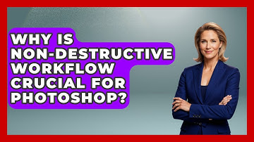 Why Is Non-destructive Workflow Crucial For Photoshop? - Image Review Studio