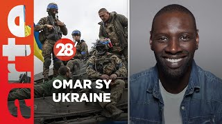 Omar Sy / Ukraine-Russie : vers la guerre totale en 2023 ? - 28 Minutes - ARTE