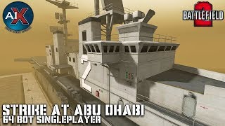 Battlefield 2: AIX 2.0 - Strike at Abu Dhabi | 64 Bot Singleplayer