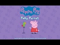 Peppa Pig Français  Polly Parrot (nouvelle application!)