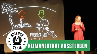 Klimaneutral aussterben: Der Unsinn von Klimaneutralitätslabeln (Silke Oppermann - Science Slam)