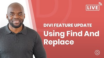 Divi Feature Update LIVE | Using Find And Replace