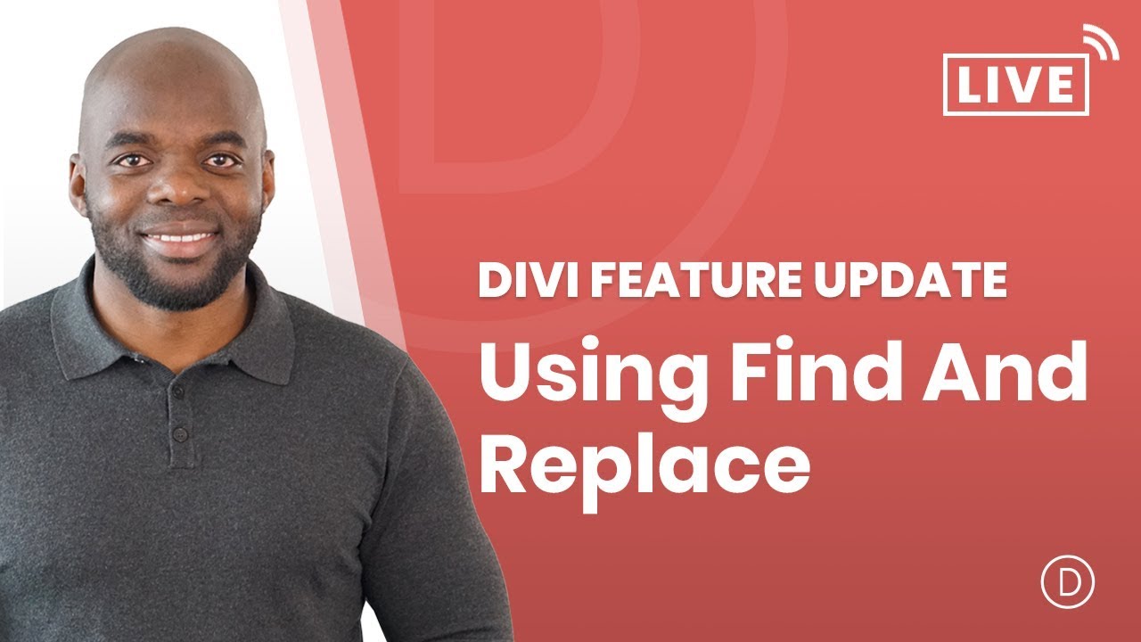Divi Feature Update LIVE | Using Find And Replace - YouTube