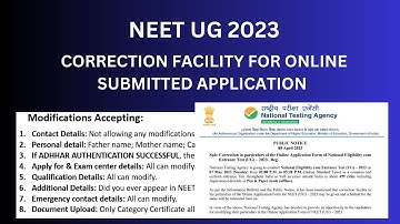 4. NEET UG 2023 CORRECTION FACILITY IN ONLINE SUBMITTED APPLICATION | Dt: 8-10th April upto 11.50 pm