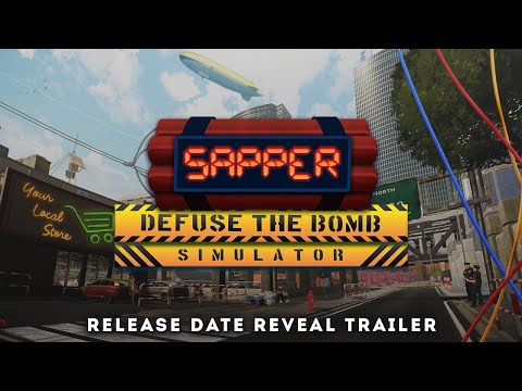 Sapper - Defuse The Bomb Simulator – Release Date Reveal Trailer
