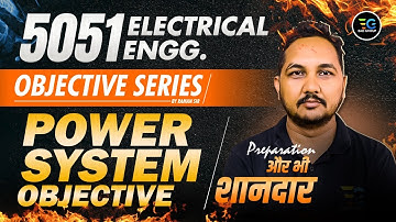 40-Target AE/JE Exams🔥Power System Special Session | Electrical 5051 Objective Series by Raman sir