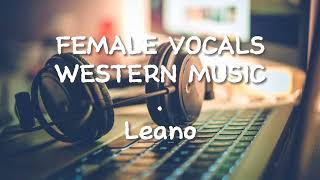 Female Vocals Western Music (Leano)