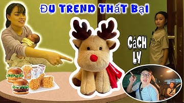 Hai Bố Con Đu Trend Gấu Bông Tuần Lộc Thất Bại Thảm Hại