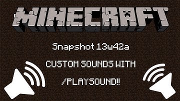 Snapshot 13w42a -- CUSTOM SOUNDS!