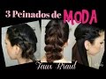 3 Peinados de Moda | Trenzas Falsas | Andrea Flores Tv