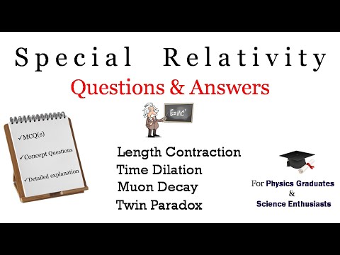 Special theory of relativity | Special relativity questions and answers | Special relativity lecture