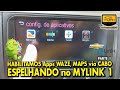 Mylink habilitando apps waze maps youtube facebook e whatsapp pelo mirrorlink  parte 1