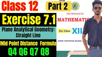 Class 12 Exercise 7.1 Q4 Q5 Q6 Q7 unit 7 internal external division new mathematic bookSindh part2