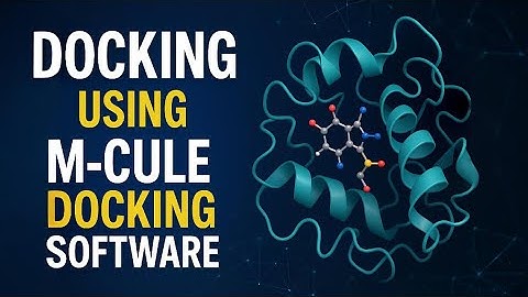 Tutorial #3  1- Click Docking (M-cule) Software