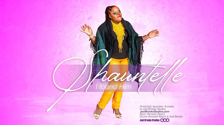 Shauntelle Best - I Found Him (Official Video)