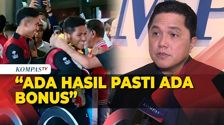 Ketum PSSI Erick Thohir Angkat Bicara soal Bonus Timnas U22: Kita Dorong Angkanya!