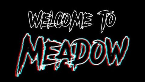 Welcome To Meadow | Nethergames Guild
