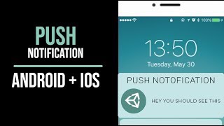 Unity Tutorial - How to add push notification in ANDROID / IOS.