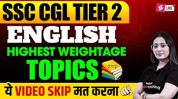 SSC CGL Tier 2 Strategy 2025 | Most Important Topics for SSC CGL Tier 2 English | Ananya Ma