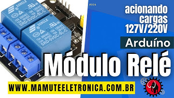004 - Módulo Relé 5V com Opto acopladores para ARDUINO - #vempramamute