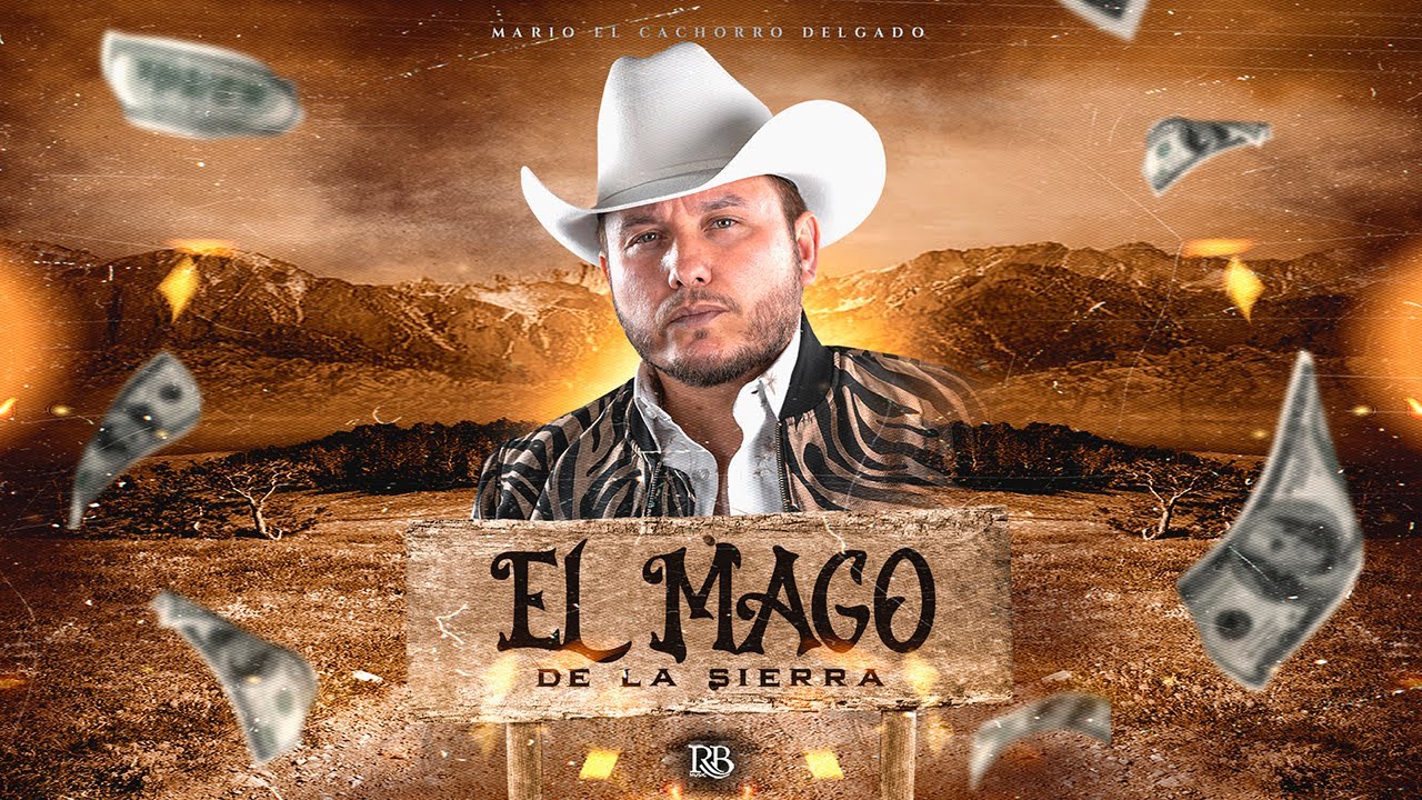 Mario El Cachorro Delgado - El Mago De La Sierra [Lyric Video] 