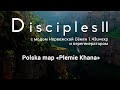 Disciples 2+MNS 1.43u+exp. Polska map "Plemie Khana" (regenerated)