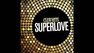 Superlove - You In My Heart