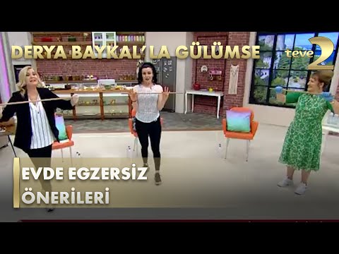 Derya Baykal'la Gülümse: Evde Egzersiz Önerileri