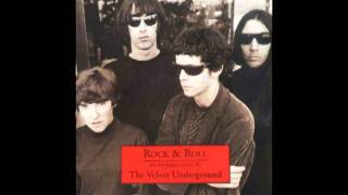 The Velvet Underground - Rock &amp; Roll