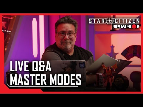 Star Citizen Live Q&A: Master Modes