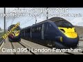 Train Simulator 2015 | My 100th TS2015 Video! | There and Back Again | Class 395 | London-Faversham